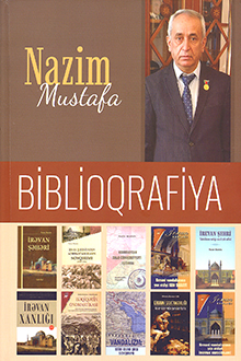 Nazim Mustafa (Mustafayev Nazim Yusif oğlu): biblioqrafiya 